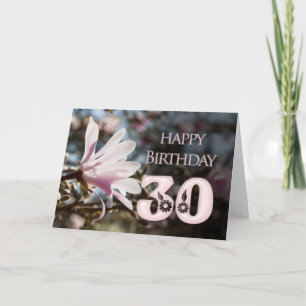 30th Birthday with magnolia Card
