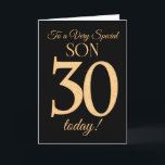 30th Gold-effect on Black for Son Birthday Card<br><div class="desc">A chic 30th Birthday Card for a 'Very Special Son',  with a number 30 composed of gold-effect numbers and the word 'Son',  in gold-effect,  on a black background. The inside message,  which you can change if you wish,  is 'Happy Birthday'</div>