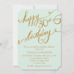 30th, Thirtieth Birthday Party Ticket Celebration Invitation<br><div class="desc">NOTE: THIS IS A FLAT PRINTED INVITATION there is no actual glitter or golden metallic inks used in making it. COLOR PALETTE: mint green and gold glitter look DESIGN COLLECTION: 30th birthday party, thirtieth year celebration invite. This ticket style invite begins with Audrey Jeanne's hand lettered calligraphy which is scanned...</div>