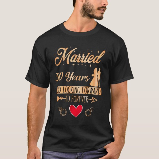 30th Wedding Anniversary, Couple Married 30 Years T-Shirt (Front)