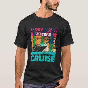 30th Wedding Anniversary Cruise Couple 30 Years Si T-Shirt