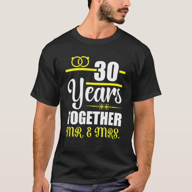 30Th Wedding Anniversary Ideas Couple Anniversary T-Shirt (Front)