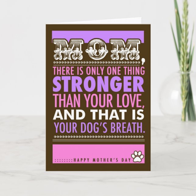 311 Dog's Breath Mother's Day Card (Front)