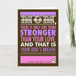 311 Dog's Breath Mother's Day Card