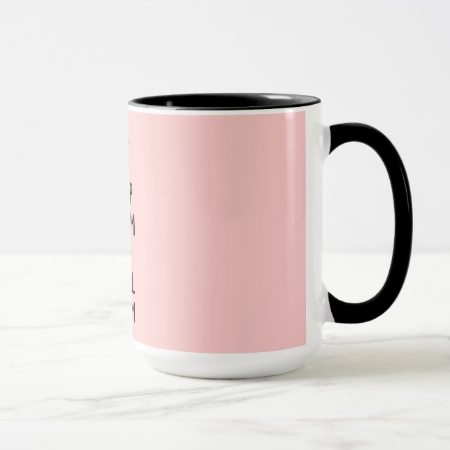 311 Keep Calm and Call Mum Peach Mother's Day Mug (Right)