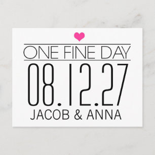 311 One Fine Day Save the Date Announcement Postcard