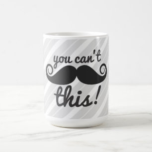 311 You Can't Handle This Moustache Mug