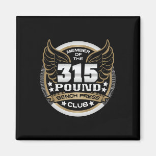 315 Pound Bench Press Club For Powerlifter Weightl Magnet