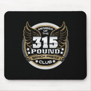 315 Pound Bench Press Club For Powerlifter Weightl Mouse Mat
