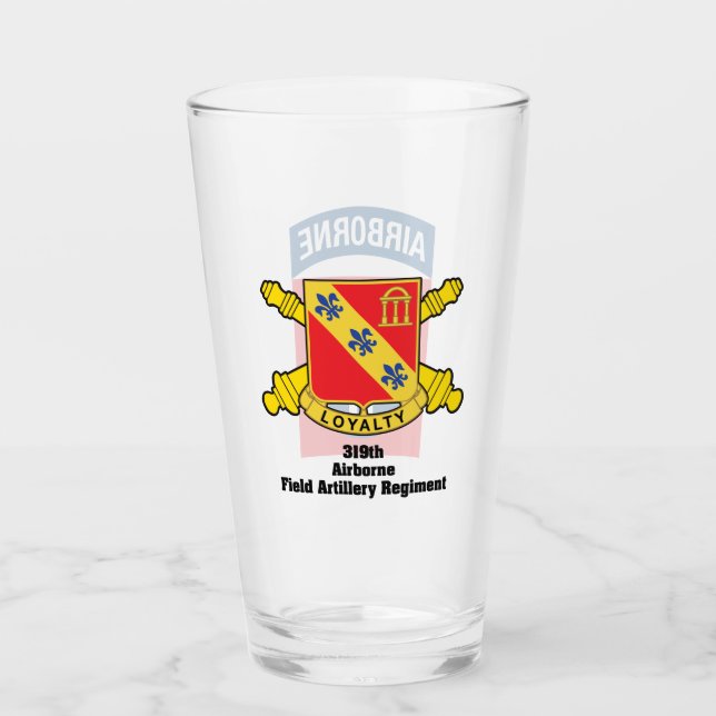 319th AFAR 82nd Airborne Division Beer Glass (Front)