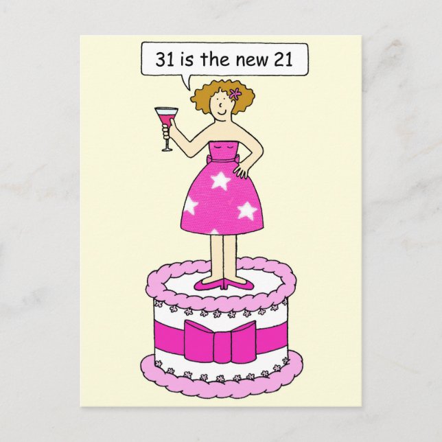 31 is the New 21 Birthday Humour for Her Postcard (Front)