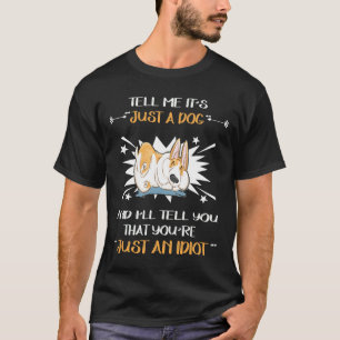 31 Just An Idiot T-Shirt
