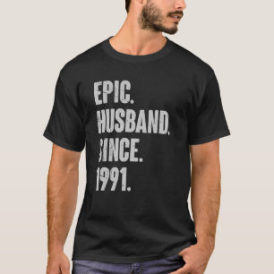 31 Wedding Anniversary For Him   Epic Husband Sinc T-Shirt