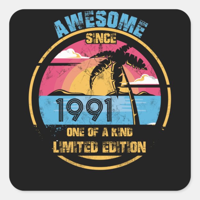 31 Year Old Awesome Since 1991 31st Birthday Square Sticker (Front)