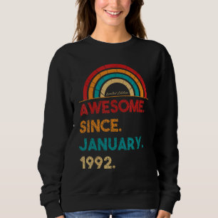 31 Year Old Awesome Since January 1992  31st Birth Sweatshirt