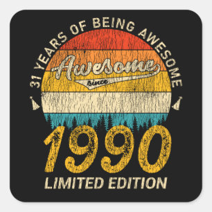 31 Year Old Bday 1990 Awesome Since 31st Birthday Square Sticker