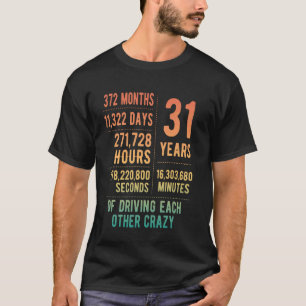 31 Years Married Funny 31st Wedding Anniversary T-Shirt