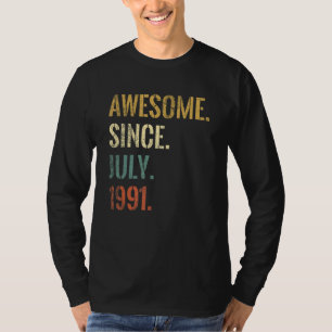 31st Birthday 31 Year Old Awesome Since July 1991 T-Shirt