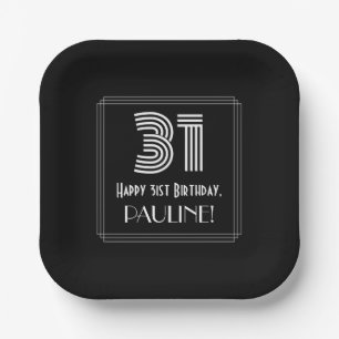 31st Birthday — Art Deco Inspired Look “31” + Name Paper Plate