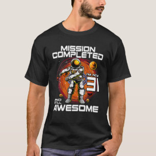 31St Birthday Astronaut 31 Years Old Outer Space B T-Shirt