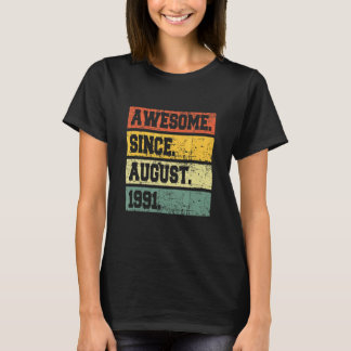 31st Birthday Decor 31 Years Old Awesome Since Aug T-Shirt