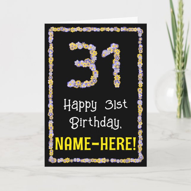 31st Birthday: Floral Flowers Number, Custom Name Card (Front)