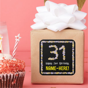 31st Birthday: Floral Flowers Number, Custom Name Square Sticker