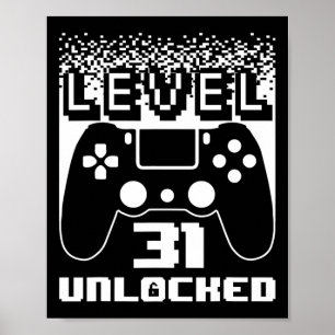 31st Birthday For Men Level 31 Unlocked Gamer 31 Y Poster