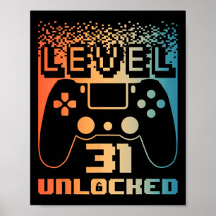 31st Birthday For Men Level 31 Unlocked Gamer 31 Y Poster