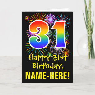 31st Birthday: Fun Fireworks Pattern + Rainbow 31 Card