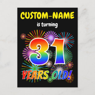 31st Birthday - Fun Fireworks, Rainbow Look "31" Postcard