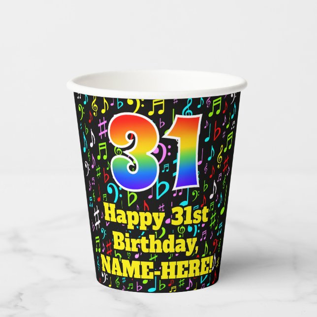 31st Birthday: Fun Music Notes Pattern, Rainbow 31 Paper Cups (Front)