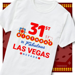 31st Birthday Las Vegas Welcome Sign Party Squad T-Shirt