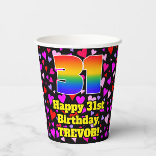 31st Birthday: Loving Hearts Pattern, Rainbow 31 Paper Cups