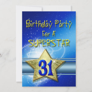 31st Birthday party Invitation for a Superstar.