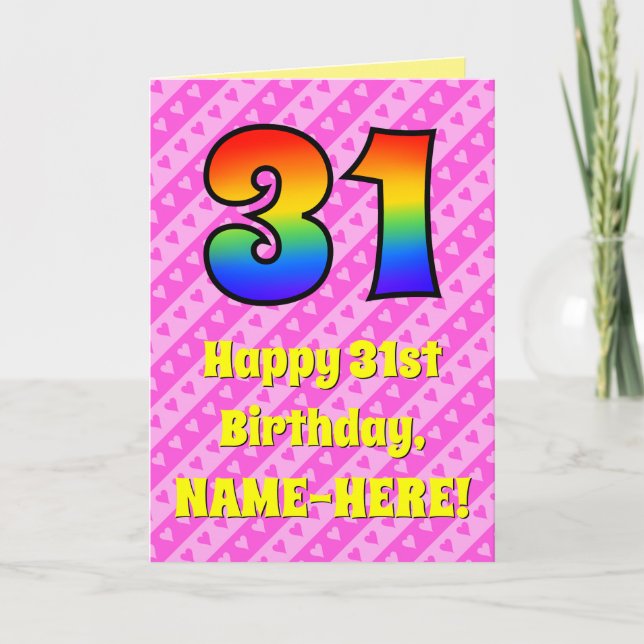 31st Birthday: Pink Stripes & Hearts, Rainbow # 31 Card (Front)