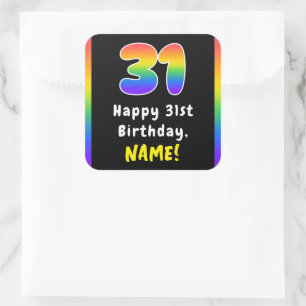 31st Birthday: Rainbow Spectrum # 31, Custom Name Square Sticker