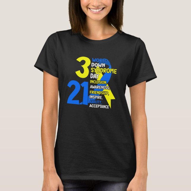 321 World Down Syndrome Day Trisomy 21 Blue and Ye T-Shirt (Front)