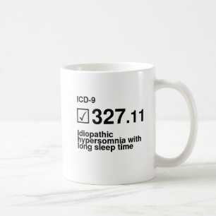 327.11, Idiopathic hypersomnia with long sleep tim Coffee Mug