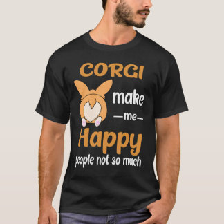 32 Corgi Make Me Happy T-Shirt