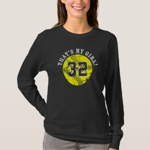 32 Softball Player Thats My Girl Cheer Mum Dad Tea T-Shirt