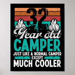 32 Year Old Camper Scouting Vintage Camping 32 Bir Poster