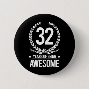 32nd Birthday (32 Years Of Being Awesome) 6 Cm Round Badge