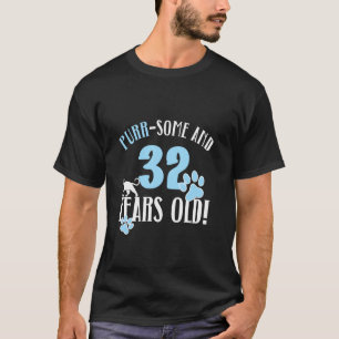 32nd Birthday 32 Years Old Cat Mum Cat Lover Birth T-Shirt