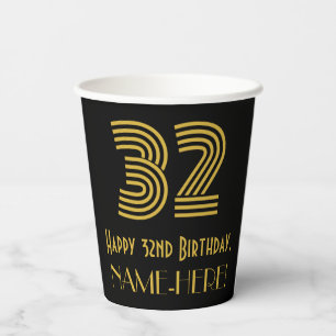 32nd Birthday: Art Deco Inspired Look “32” & Name Paper Cups