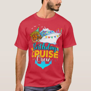 32nd Birthday Cruise Crew T-Shirt