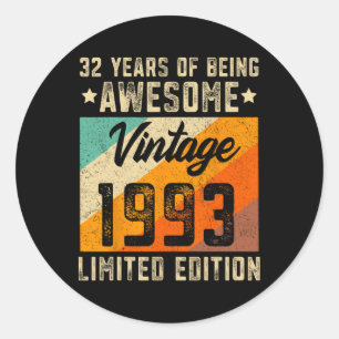 32nd Birthday Men 32 Years Old Women 1993 Limited  Classic Round Sticker