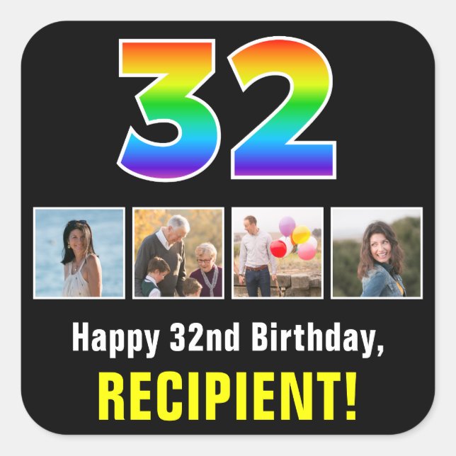 32nd Birthday: Rainbow “32”; Custom Photos & Name Square Sticker (Front)