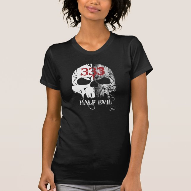 333 Half Evil T-Shirt (Front)