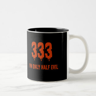 333 Only Half Evil Two-Tone Coffee Mug